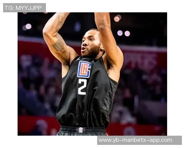 莱昂纳德回应外界质疑坚持自我不看报道誓言重返巅峰